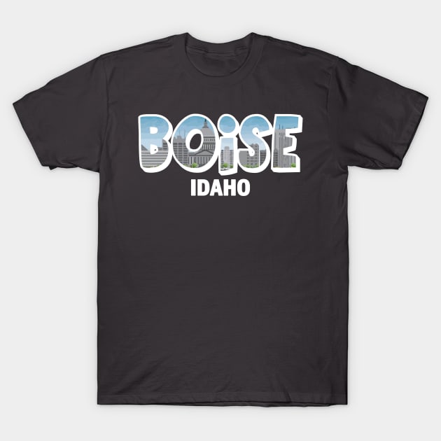 Boise Idaho Skyline in Print - Great for the Idaho Naitive & Visitors - White & Multi Color Lettering Design T-Shirt by RKP'sTees